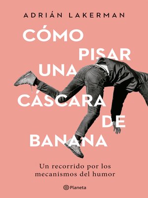 cover image of Cómo pisar una cáscara de banana